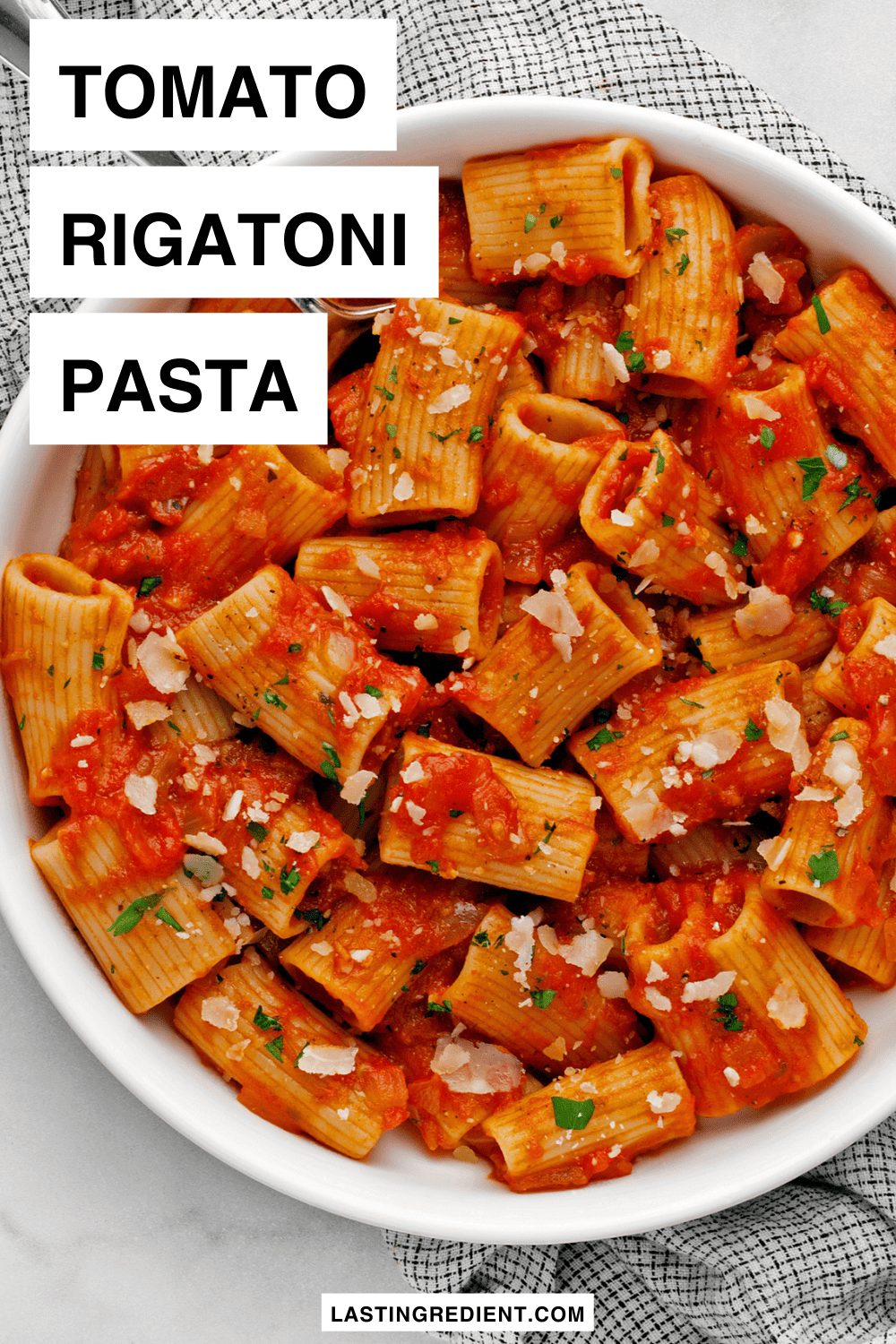 Easy Rigatoni Pasta & Tomato Sauce (Canned Tomatoes) - Last Ingredient